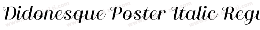 Didonesque Poster Italic Regular字体转换